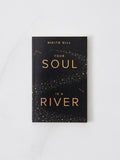 YOUR SOUL IS A RIVER BOOK